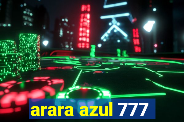 arara azul 777